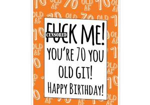 The Office Happy Birthday Card Details About Funny 70th Birthday Card Mum Dad Grandma Grandad Any Old Git