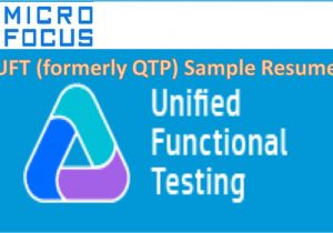 Uft Sample Resume Uft Sample Resume software Testing