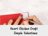 Valentine Card Ideas for Friends Heart Chicken Craft Simple Valentines Day Card Idea In