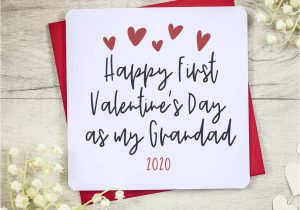 Valentine Card Not On the High Street Happy First Valentine S Day as My Grandfather Card