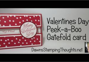 Valentine S Card for Your Love Valentines Day Peek A Boo Gate Fold Card Using Sending Love