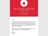 Welcome Aboard Email Template 7 Great Examples Of 39 Welcome 39 Emails to Inspire Your Own