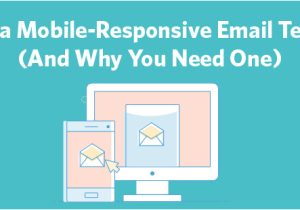 What is A Responsive Email Template What is A Mobile Responsive Email Template and why You