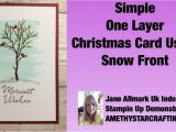 What is A Simple Card Simple One Layer Christmas Card Using Snow Front