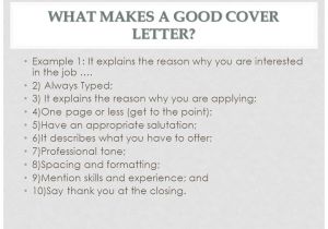 What Makes A Good Cover Letter for A Job Cover Letters Ms Batichon Ppt Video Online Download