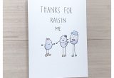 What to Write In A Farewell Card Funny Raisin Card Mother S Day Card Father S Day Card Funny