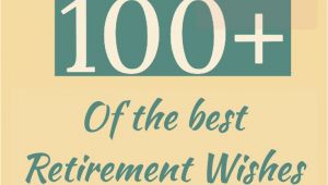 What to Write On A Farewell Card 100 Happy Retirement Wishes Quotes and Inspiration In 2020