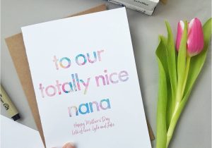 What to Write On A Funeral Flower Card for Nan totally Nice Nana Mother S Day Card Nanna Nan Nanny