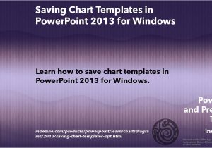 Where to Save Powerpoint Templates Saving Chart Templates In Powerpoint 2013 for Windows