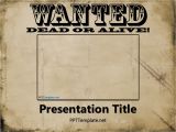 Wild West Powerpoint Template Free Wanted Dead or Alive Powerpoint Template