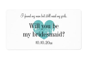 Will You Be My Bridesmaid Wine Label Template Will You Be My Bridesmaid Wine Bottle Labels Zazzle Co Uk