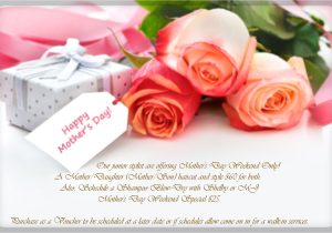 Write Name On Happy Birthday Card Our Junior Stylist are Offering Mother S Day Weekend Only A