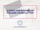 Writing An Amazing Cover Letter 3 Steps for Writing An Amazing Cover Letter