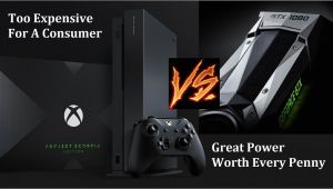 Xbox One X Graphics Card Name 500 for An Xbox One X is Waste Of Money but 700 for A