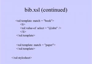 Xsl Stylesheet Template Xml Xslt What is Xml What is Xslt From Xml to HTML Using