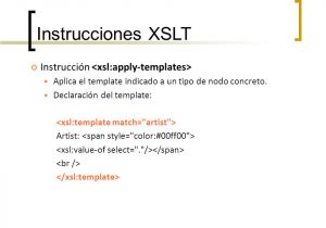 Xslt Apply-templates X S L T Julio Pacheco Ppt Descargar