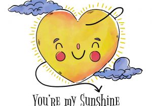 You are My Sunshine Valentine Card Cute Sun Character with Clouds to Valentine S Day Download