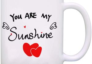 You are My Sunshine Valentine Card Funny Mugs You are My Sunshine Funny Coffee Mug Tea Cup 11oz Valentine S Day Gift Unique Gift for Wifei Girlfriendi Boyfriendi Birthday