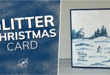 Youtube Christmas Card Making Tutorials Glitter Christmas Card
